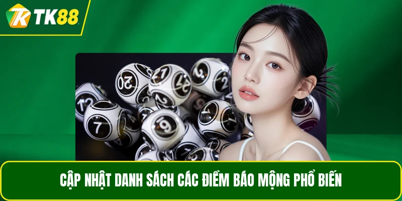 Cập nhật danh sách các điềm báo mộng phổ biến Cập nhật danh sách các điềm báo mộng phổ biến
