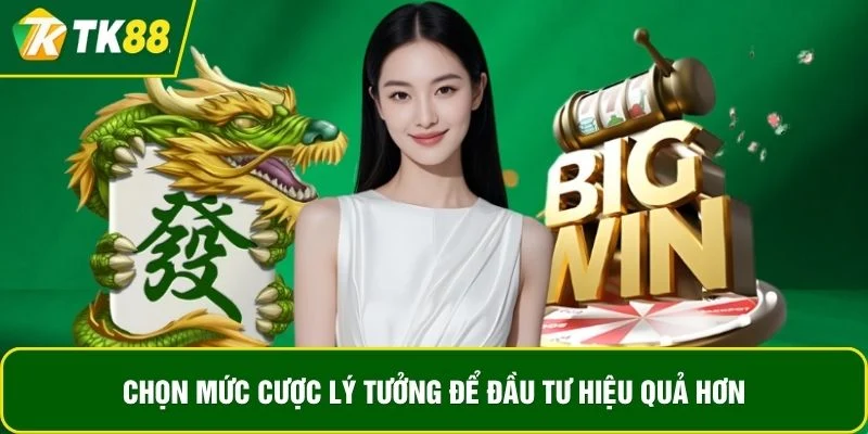 Chọn mức cược lý tưởng để đầu tư hiệu quả hơn Chọn mức cược lý tưởng để đầu tư hiệu quả hơn